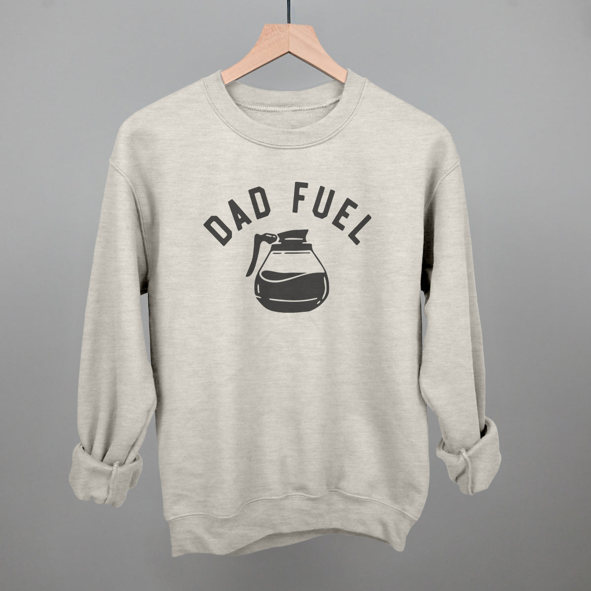 Dad Fuel Graphic Tee & Sweatshirt | Funny Gift for Dads