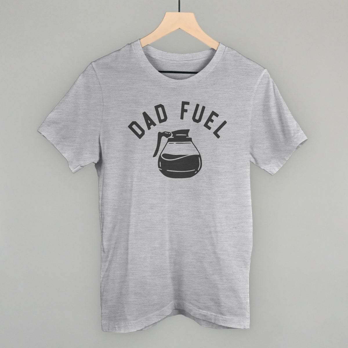 Dad Fuel Graphic Tee & Sweatshirt | Funny Gift for Dads