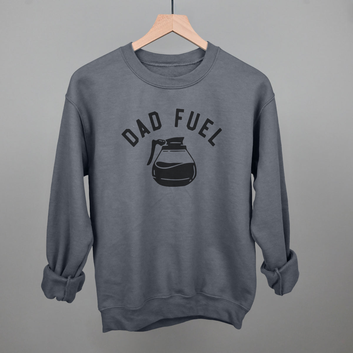 Dad Fuel Graphic Tee & Sweatshirt | Funny Gift for Dads